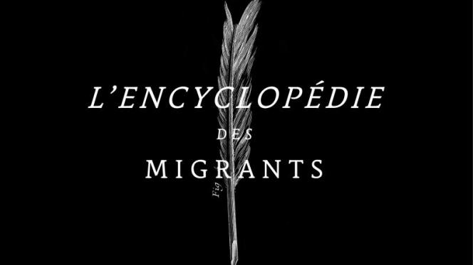L'Encyclopédie des migrants